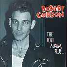 Robert Gordon - Lost Album Plus