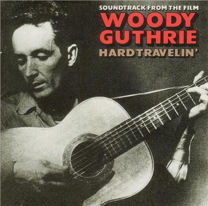 Woody Guthrie - Hard Travelin (Remastered)