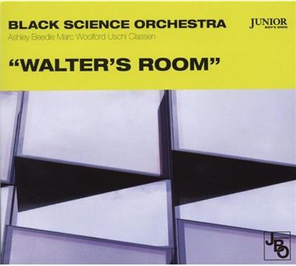 Black Science Orchestra - Walter's Room