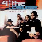 4 The Cause - Stand By Me
