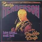 Bugs Henderson - Have Blues Must Rock