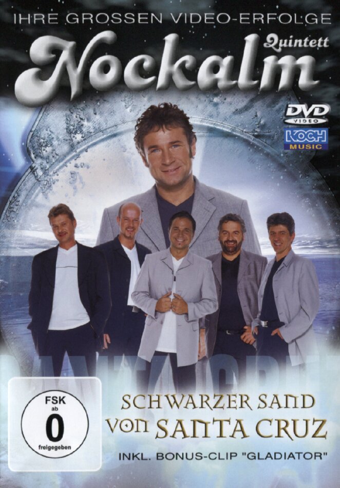 Nockalm Quintett - Schwarzer Sand von Santa Cruz
