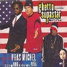 Pras (Fugees) - Ghetto Supastar