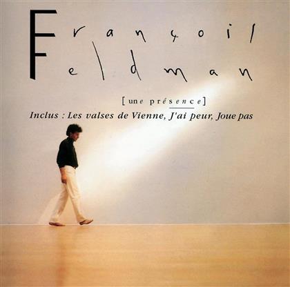 Francois Feldman - Une Presence