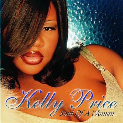 Kelly Price - Soul Of A Woman
