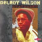 Delroy Wilson - Statement