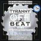 Tyranny Off The Beat - Vol. 5 (2 CDs)