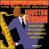 Houston Person - Opening Round