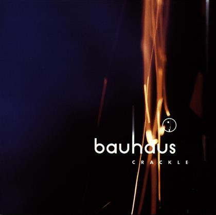 Bauhaus - Crackle - Best Of
