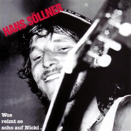 Hans Söllner - Wos Reimt Se Scho Auf Nicki