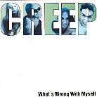 Creep - What's Wrong With Myself