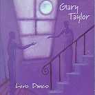Gary Taylor - Love Dance