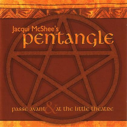 The Pentangle - Passe Avant & The Little Theatre
