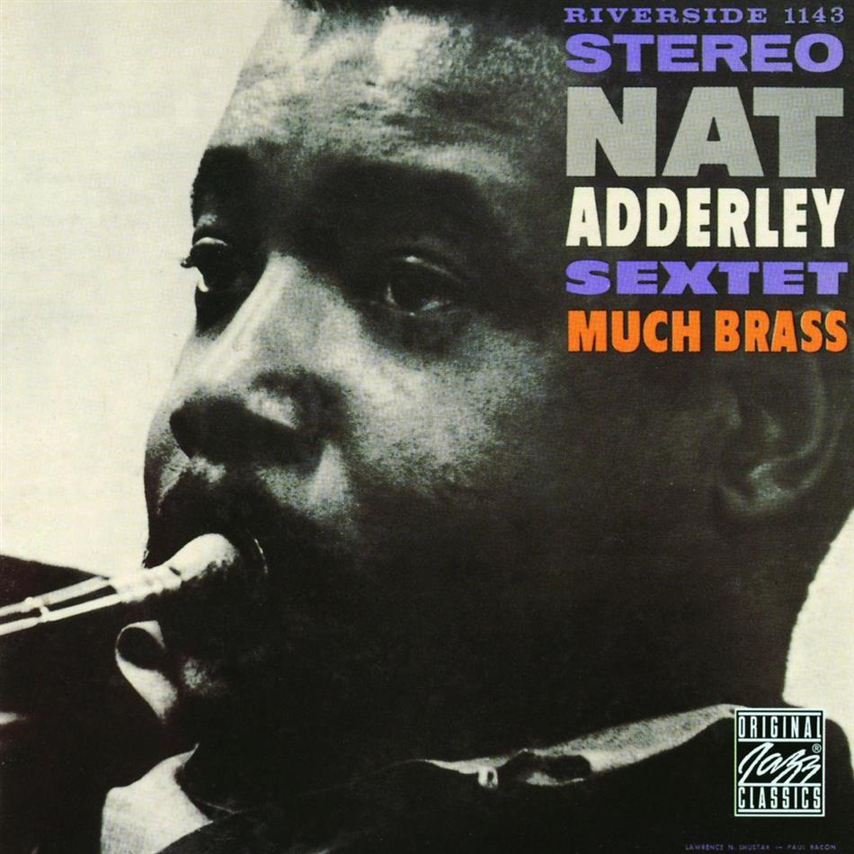 Nat Adderley - Much Brass