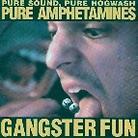 Gangster Fun - Pure Sound Pure Hogwash