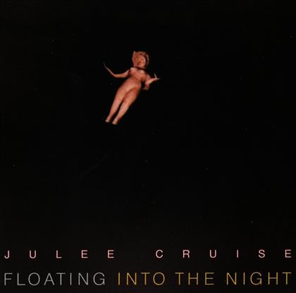 Julee Cruise - Floating In The Night