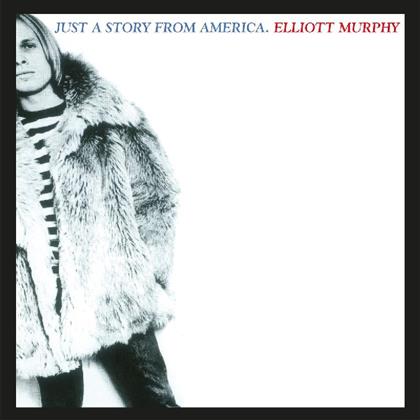 Elliott Murphy - Just A Story From New York