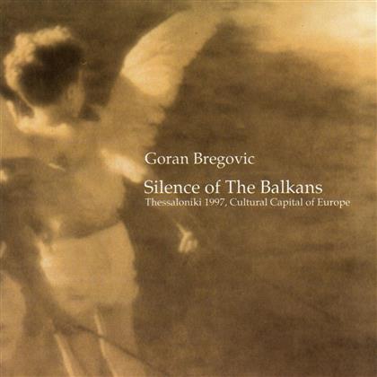Goran Bregovic - Silence Of The Balkans