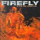Firefly - Where You Gonna Run