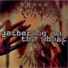 Grace - Gathering In The Wheat (2 CDs)