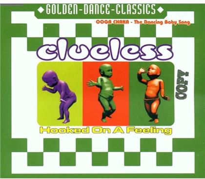 Clueless - Hooked On A Feeling