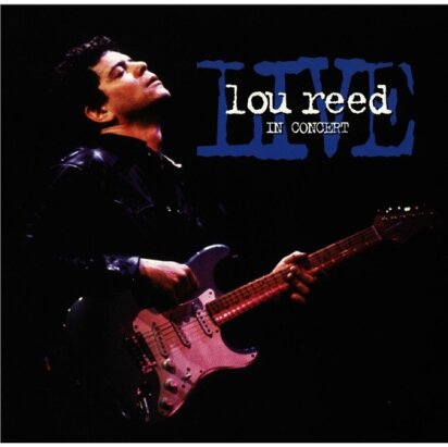 Lou Reed - Live In Concert