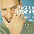 Joshua Redman - Timeless Tales