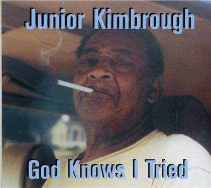 Junior Kimbrough - God Knows I Tried