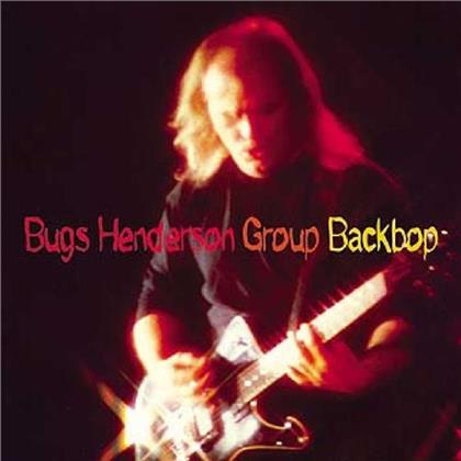 Bugs Henderson - Backbop
