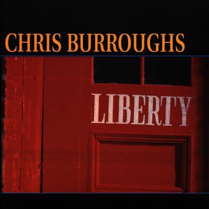 Chris Burroughs - Liberty