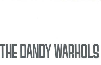 The Dandy Warhols - Dandys Rule Ok?