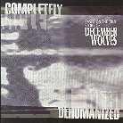 December Wolves - Completely Dehumanised