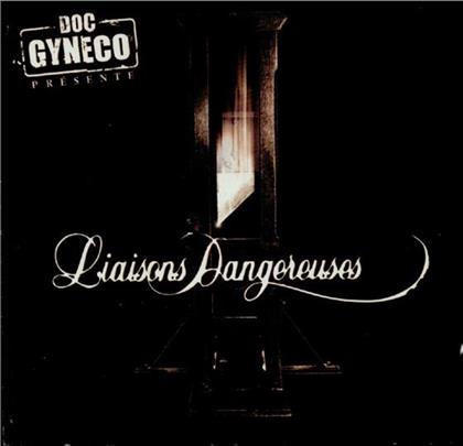 Doc Gyneco - Liaisons Dangereuses