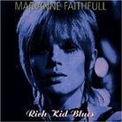 Marianne Faithfull - Rich Kid Blues - Enhanced