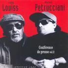Eddy Louiss & Michel Petrucciani - Conference De Presse Vol. 2