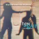 Martha & The Muffins - Then Again
