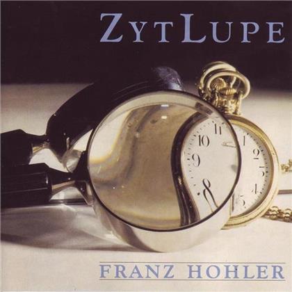 Franz Hohler - Zytlupe