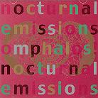 Nocturnal Emissions - Omphalos