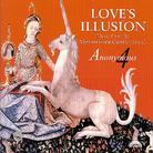 Anonymous 4 - Love's Illusion