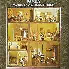 Family - Music In A Dolls House