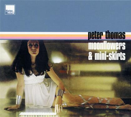 Peter Thomas - Moonflower & Mini-Skirts