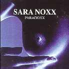 Sara Noxx - Paradoxx