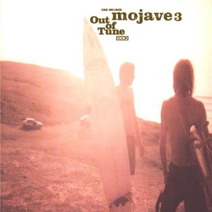 Mojave 3 - Out Of Tune