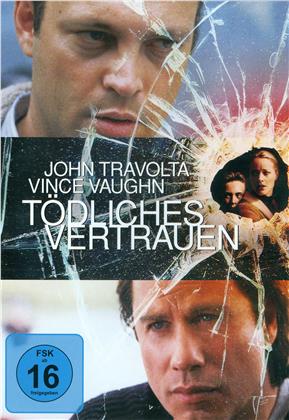 Tödliches Vertrauen (2001)