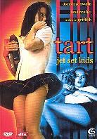 Tart - Jet set kids (2001)