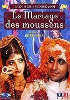 Le Mariage des Moussons - Monsoon Wedding