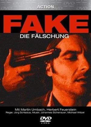 Fake - Die Fälschung