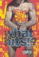Red Hot Chili Peppers - What hits?!