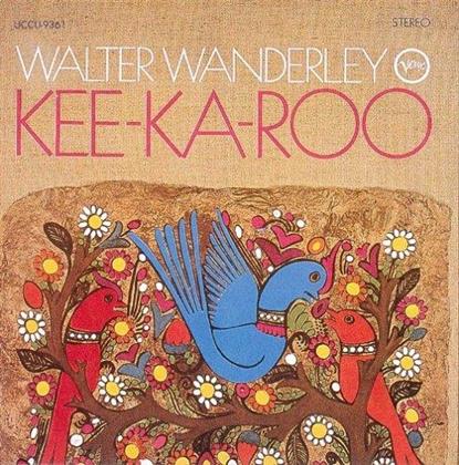 Walter Wanderley - Kee-Ka-Roo