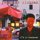 Jonathan Richman - I'm So Confused